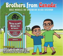 Load image into Gallery viewer, Brothers from Canada / Sisters from Canada: Role Models in Canadian Black History